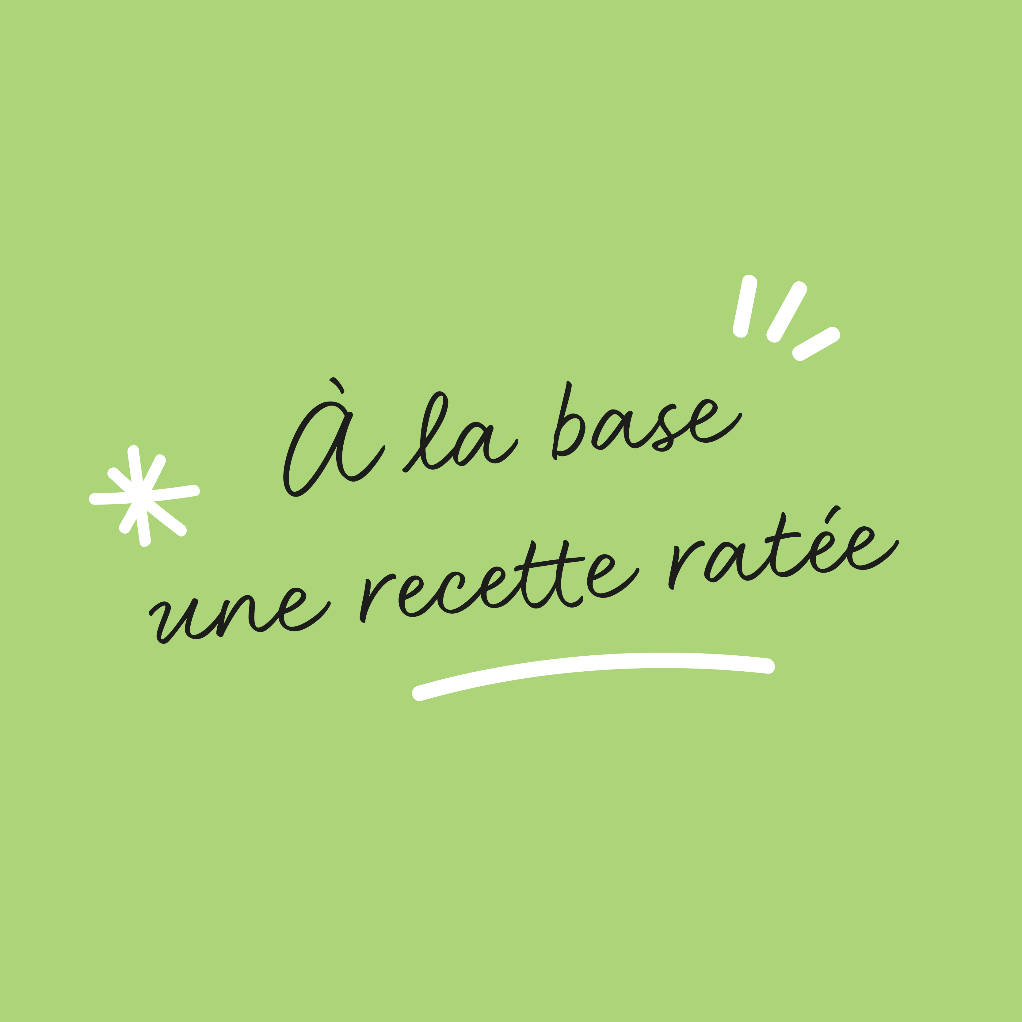 Recette ratée